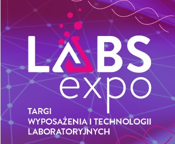 I edycja targów Wyposażenia i Technologii Laboratoryjnych LABS EXPO